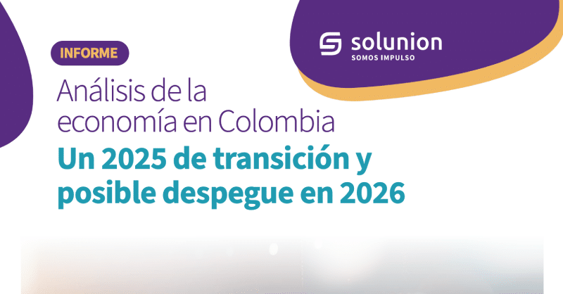 Portada análisis economia colombiana. Solunion