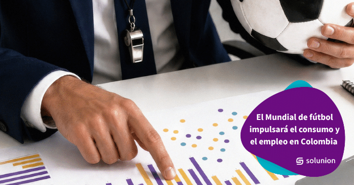Solunion Colombia informa que el Mundial de fútbol impulsará el consumo y el empleo en Colombia