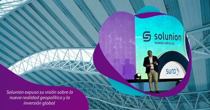 Solunion expuso su visión sobre la nueva realidad geopolítica y la inversión global en la Convención Internacional de Seguros 2025